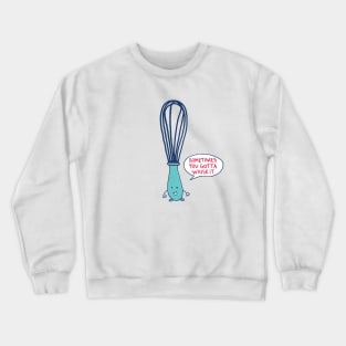 Whisk It Crewneck Sweatshirt